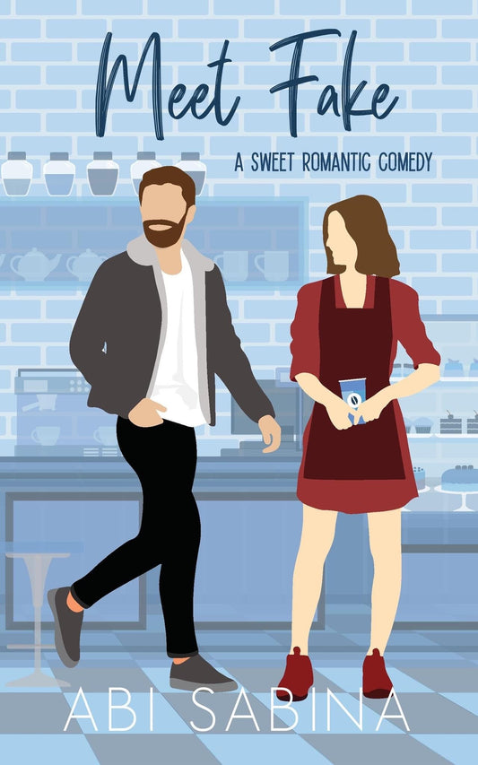 Meet Fake: A Sweet Fake Dating Romantic Comedy Book by Abi Sabina