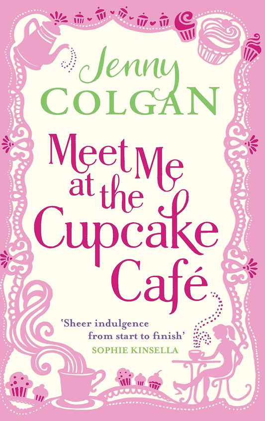 Meet Me at the Cupcake Cafe? Book by Jenny Colgan