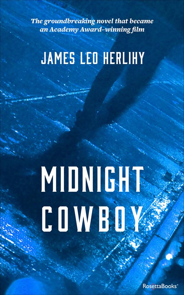 Midnight Cowboy Novel by James Leo Herlihy