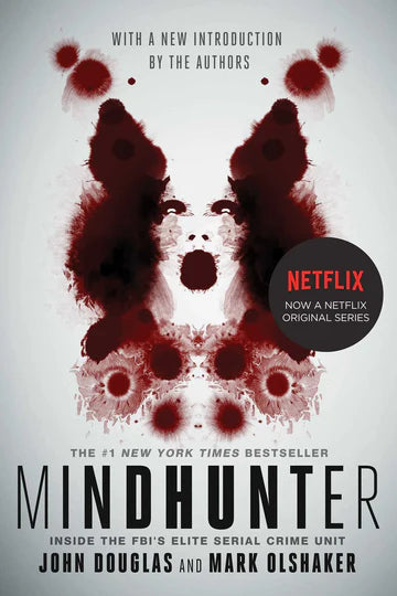 Mindhunter: Inside the FBI's Elite Serial Crime Unit Book by John E. Douglas and Mark Olshaker