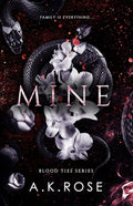 Mine (Blood Ties Book 1) by Atlas Rose