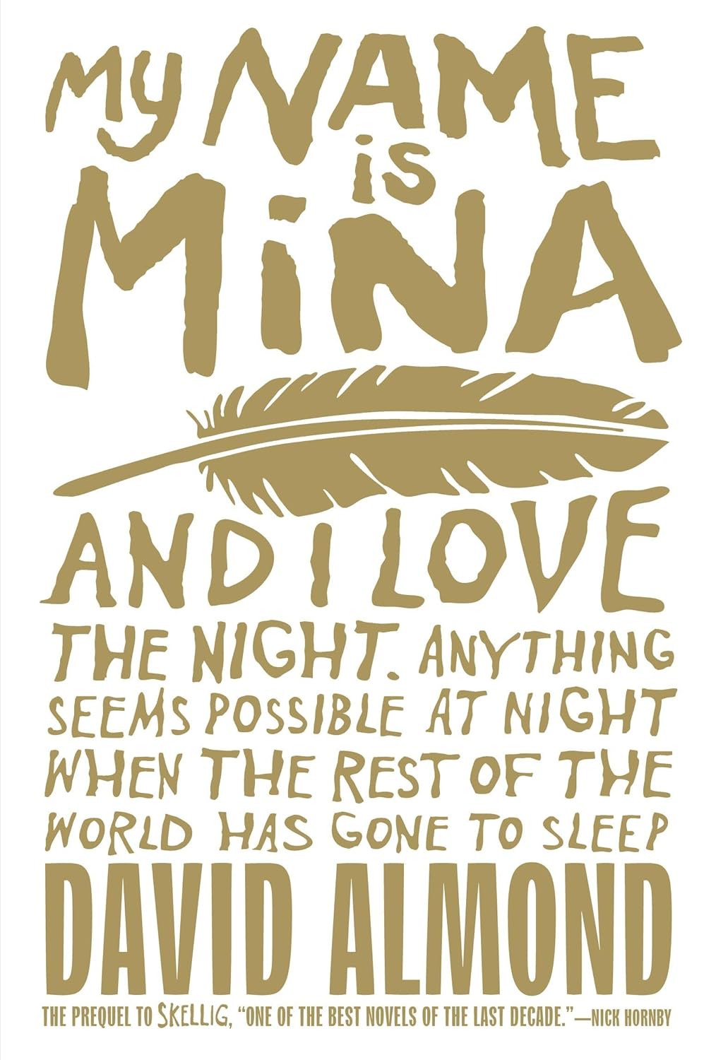 My Name Is Mina Novel by David Almond