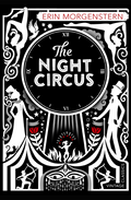 The Night Circus Novel by Erin Morgenstern