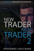 New Trader Rich Trader 2: Good Trades Bad Trades Book by Steve Burns