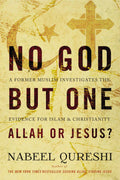 No God But One: Allah Or Jesus? A Former Muslim Investigates the Evidence for Islam and Christianity Book by Nabeel Qureshi