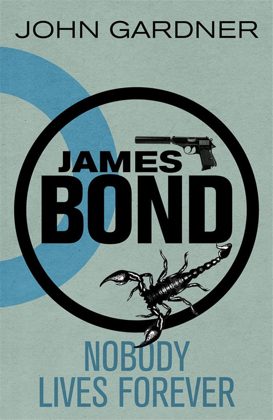 Nobody Lives for Ever Novel by John Gardner