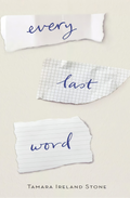 Every Last Word by Tamara Ireland Stone