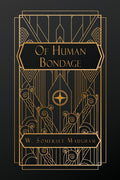 Of Human Bondage Novel by William Somerset Maugham