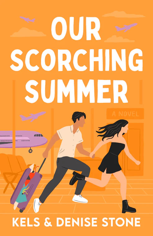 Our Scorching Summer by Denise Stone and Kels Stone