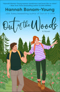 Out of the Woods: A Novel by Hannah Bonam-Young