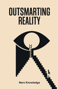 SCS- Outsmarting Reality Book by Nero Knowledge