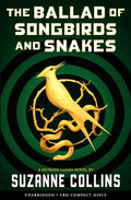 The Ballad of Songbirds and Snakes Novel by Suzanne Collins