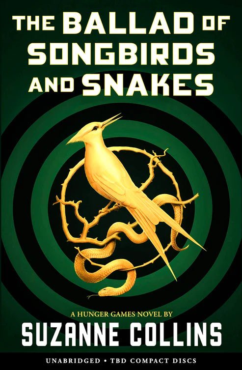 The Ballad of Songbirds and Snakes Novel by Suzanne Collins