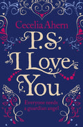 P.S.I love you: roman Novel by Cecelia Ahern