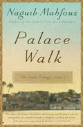 Palace Walk Novel by Naguib Mahfouz