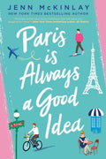 Paris Is Always a Good Idea Novel by Jenn McKinlay
