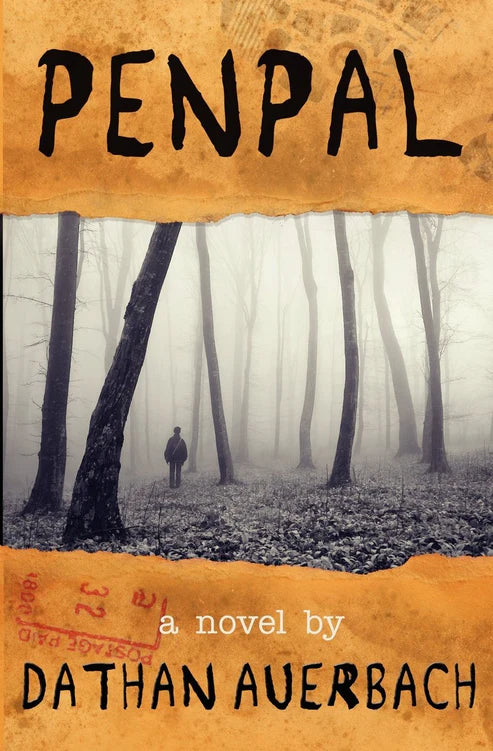 Penpal Novel by Dathan Auerbach
