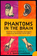Phantoms in the Brain: Probing the Mysteries of the Human Mind Book by Sandra Blakeslee and V. S. Ramachandran