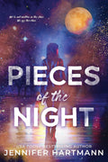 Pieces of the Night Book by Jennifer Hartmann