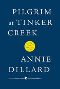 Pilgrim at Tinker Creek Book by Annie Dillard