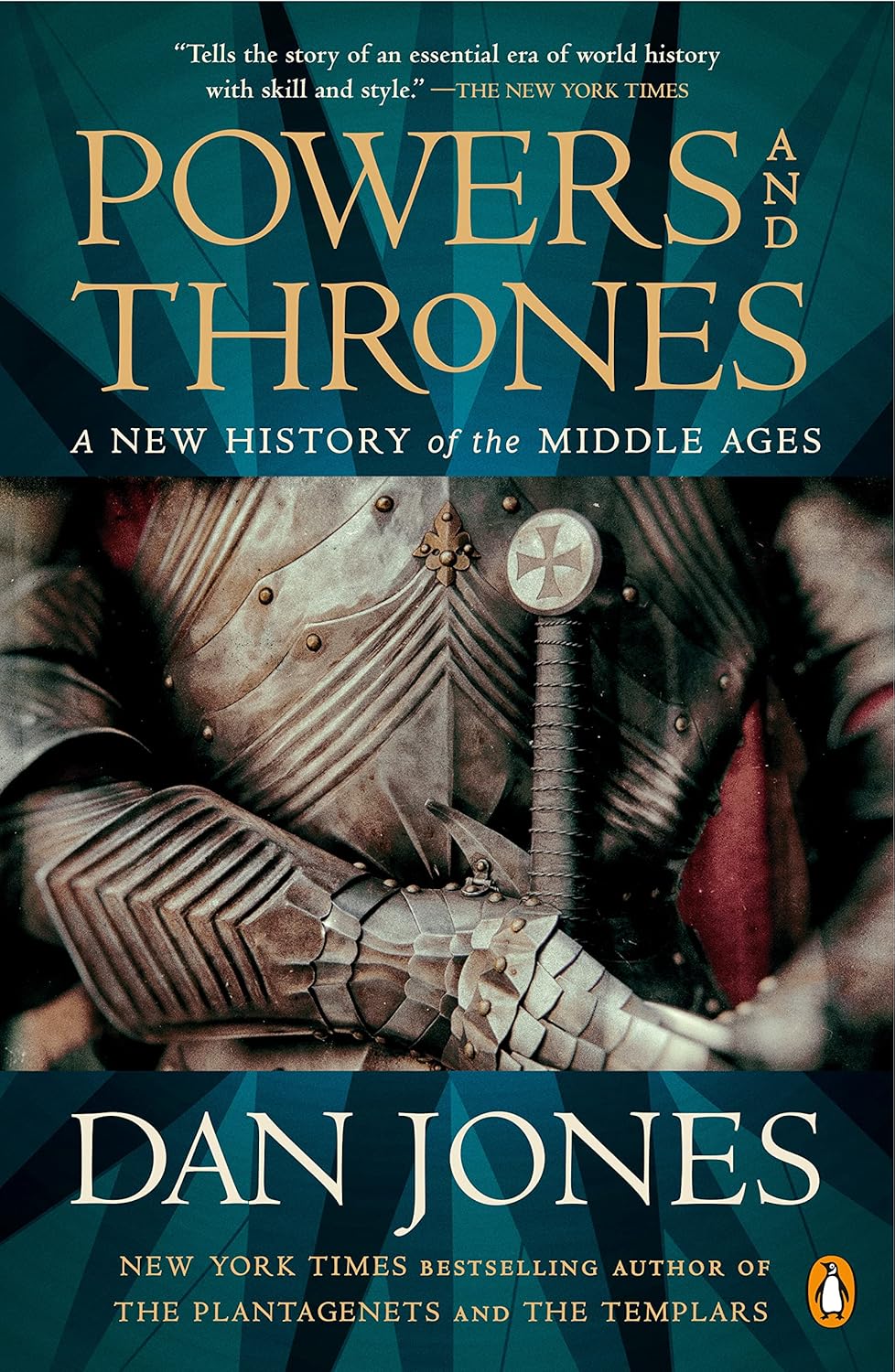 Powers and Thrones: A New History of the Middle Ages Book by Dan Jones