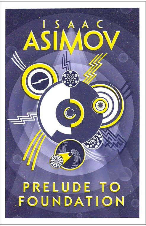 Prelude to Foundation Novel by Isaac Asimov