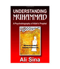 Understanding Muhammad by Ali Sina