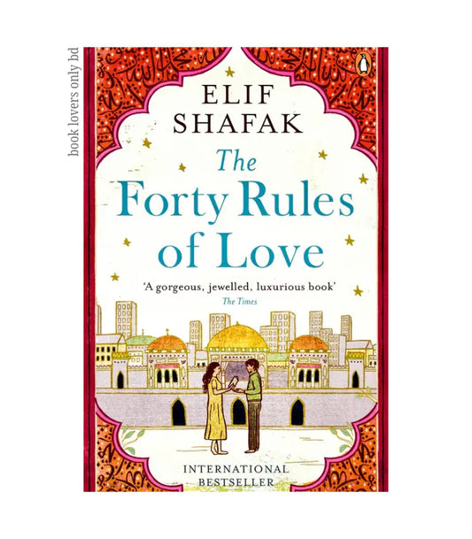 The Forty Rules of Love Novel by Elif Shafak