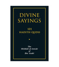 Divine Sayings The Mishkāt Al-Anwār of Ibn 'Arabi by Ibn Arabi