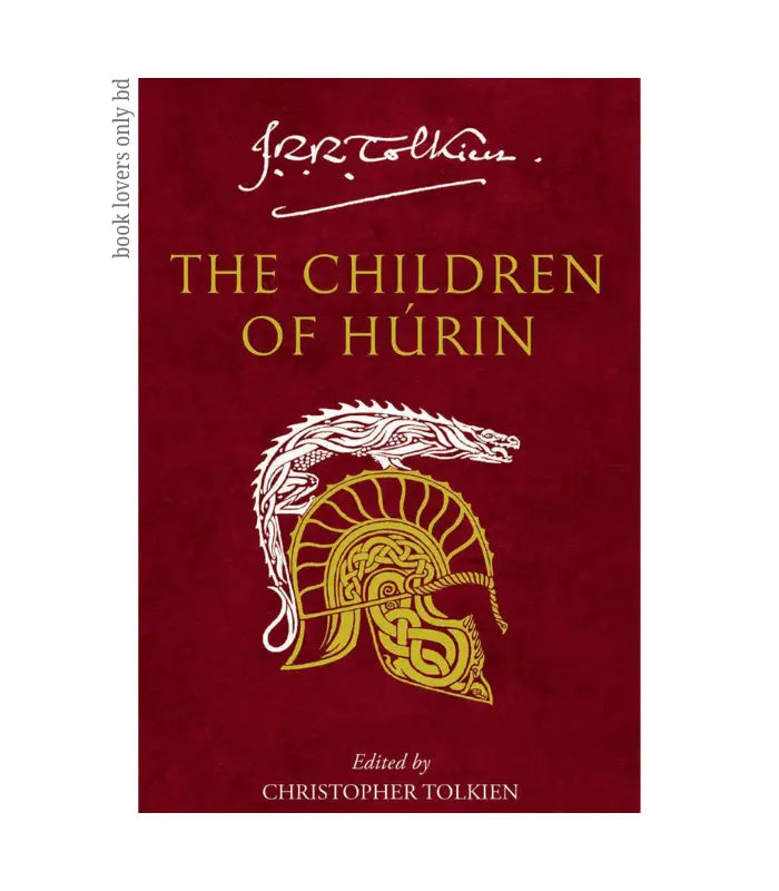The Children of Húrin by J.R.R. Tolkien