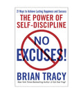 No Excuses! by Brian Tracy