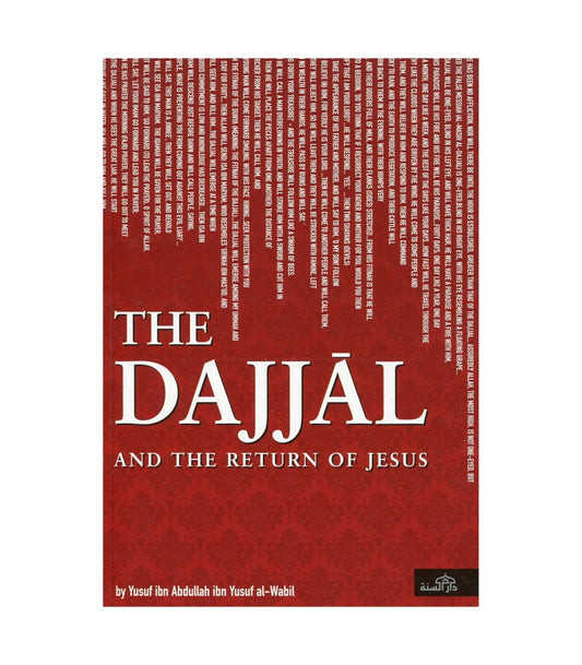 The Dajjāl and the Return of Jesus by Yusuf ibn Abdullah ibn Yusuf al-Wabil