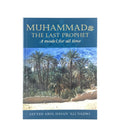 Muhammad: The Last Prophet by Sayyed Abul Hasan 'Ali Nadwi