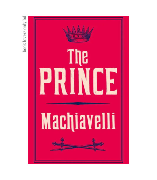 The Prince by Niccolo Machiavelli