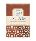 The Heart of Islam by Seyyed Hossein Nasr