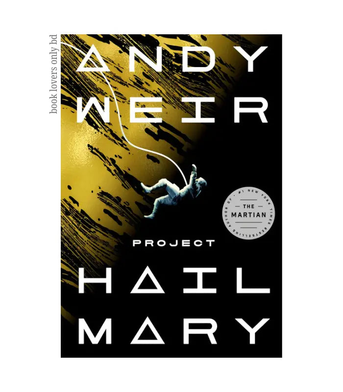 Project Hail Mary by Andy Weir