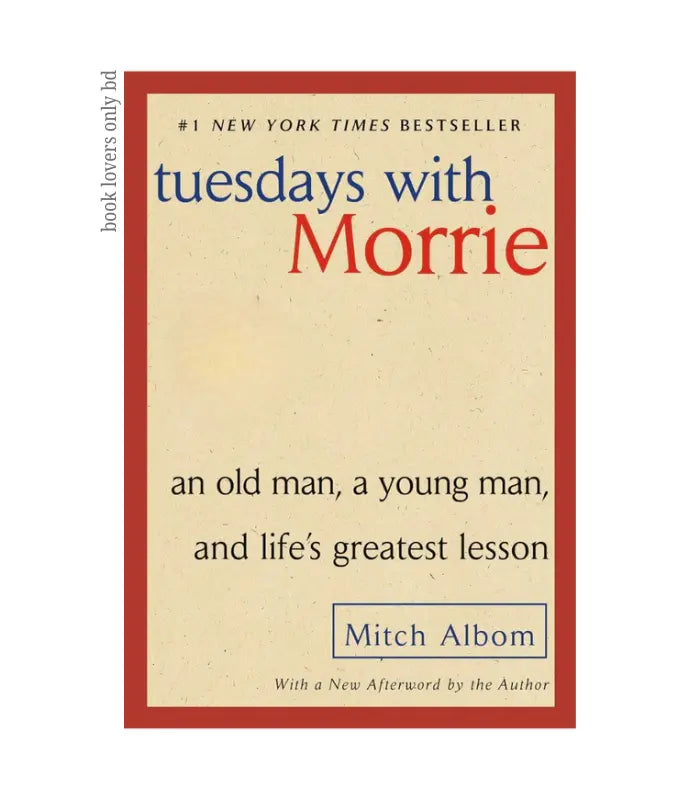 Tuesdays with Morrie Book by Mitch Albom