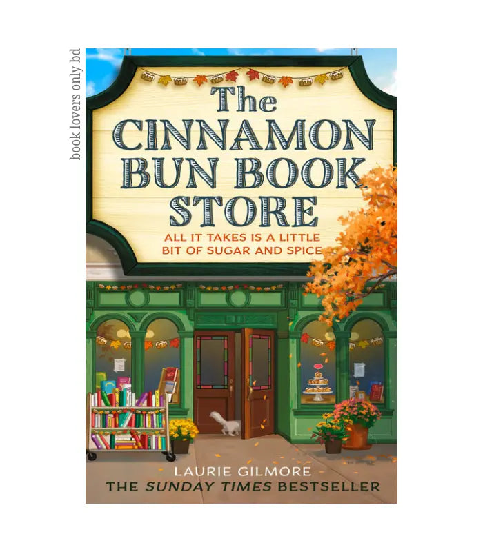 The Cinnamon Bun Book Store (Dream Harbor, Book 2) Book by Laurie Gilmore