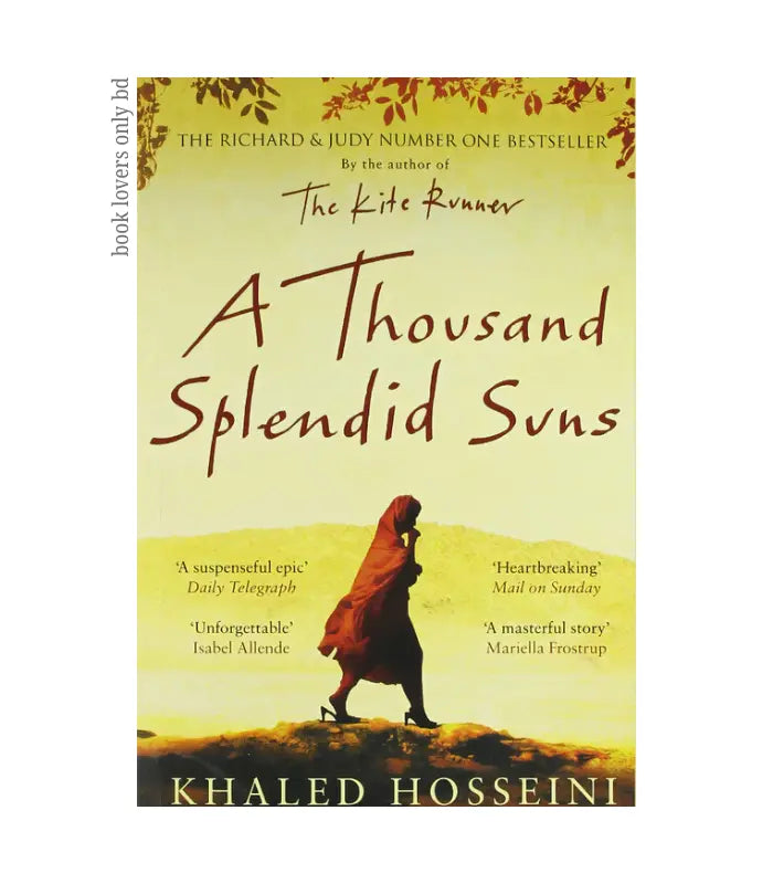 A Thousand Splendid Suns by Khaled Hosseini