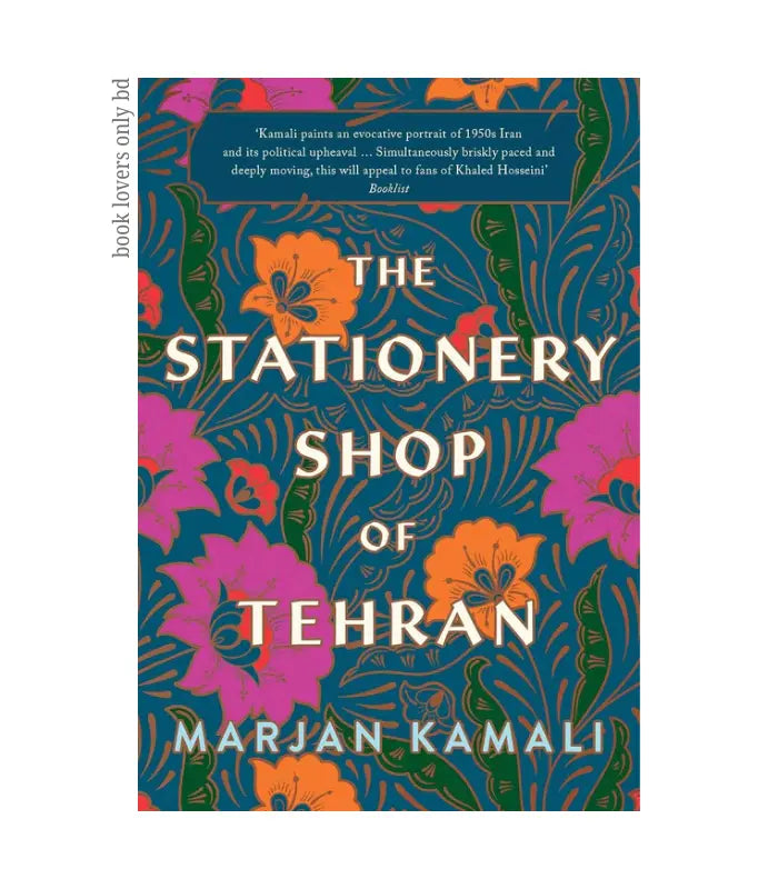 The Stationery Shop of Tehran by Marjan Kamali