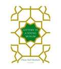 Letters to a Young Muslim by Omar Saif Ghobash
