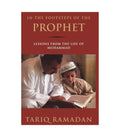 In the Footsteps of the Prophet by Tariq Ramadan