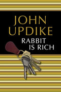 Rabbit Is Rich Novel by John Updike