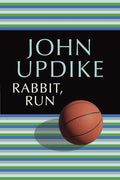 Rabbit, Run Novel by John Updike