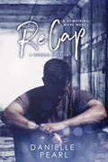 ReCap: A Normal Novella Book by Danielle Pearl