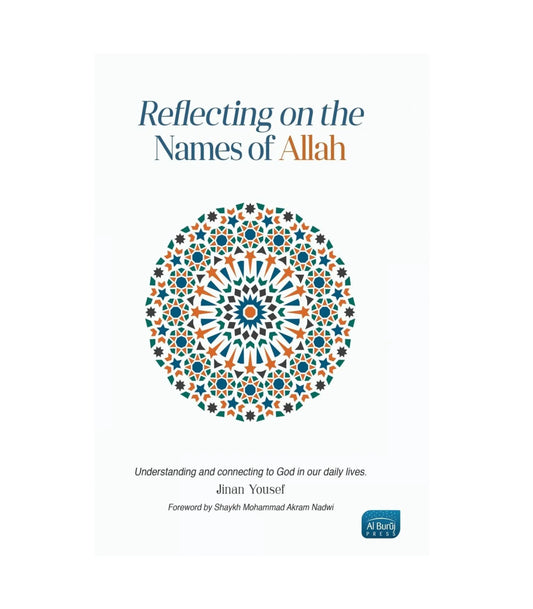 Reflecting on the Names of Allah by Jinan Yousef