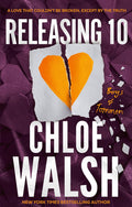 Releasing 10 Book by Chloe Walsh