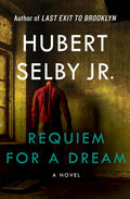 Requiem for a Dream Novel by Hubert Selby Jr.