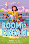Room to Dream (Front Desk #3) Book by Kelly Yang
