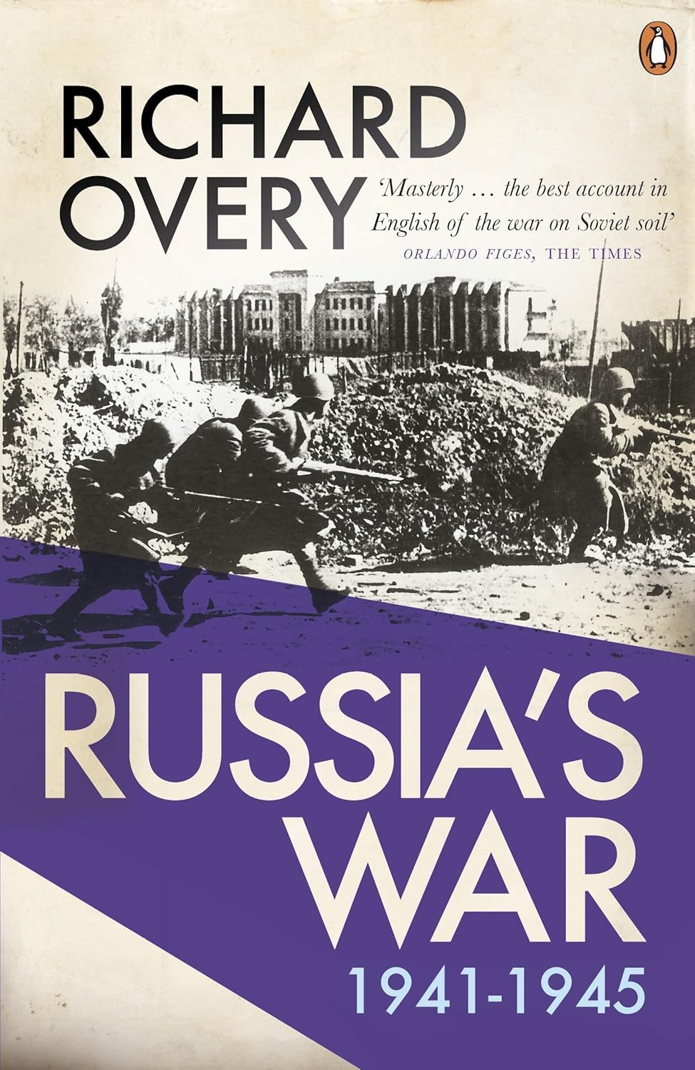 Russia’s War by Richard Overy